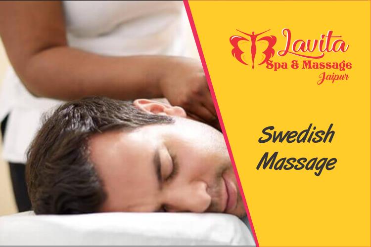 Swedish Massage in jaipur
